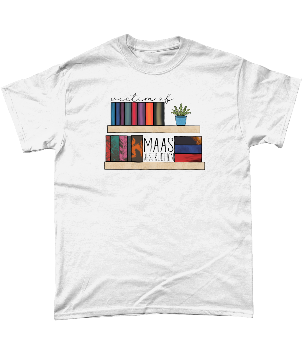 Victim of Maas Destruction bookish t-shirt acotar throne of glass crescent city