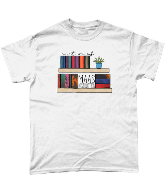 Victim of Maas Destruction bookish t-shirt acotar throne of glass crescent city