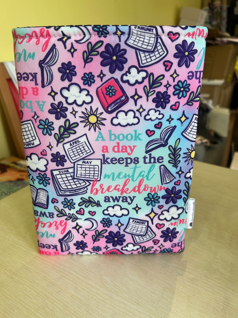 A book a day keeps the breakdown away bookish book sleeve book jacket booksleeve