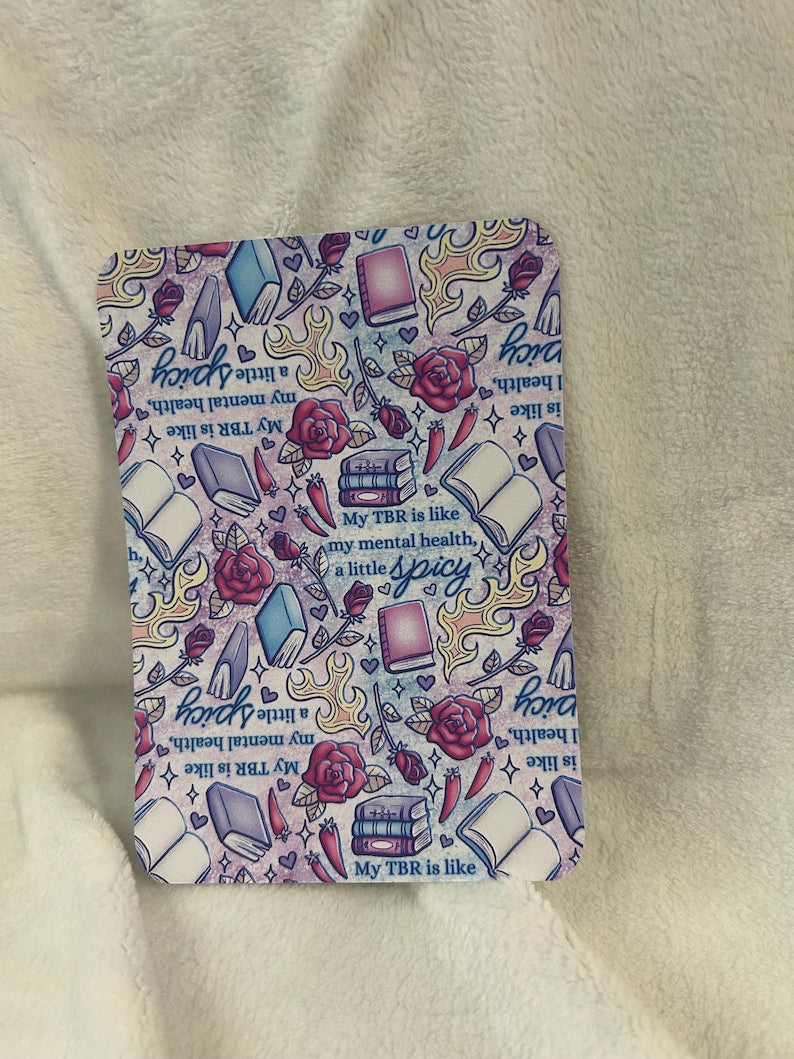 My TBR is like my mental health- spicy!! kindle insert for clear case