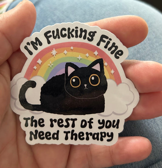 I’m fine you all need therapy funny sweary motivational glossy sticker bookish book lover reader sticker for kindle, kindle decal decoration