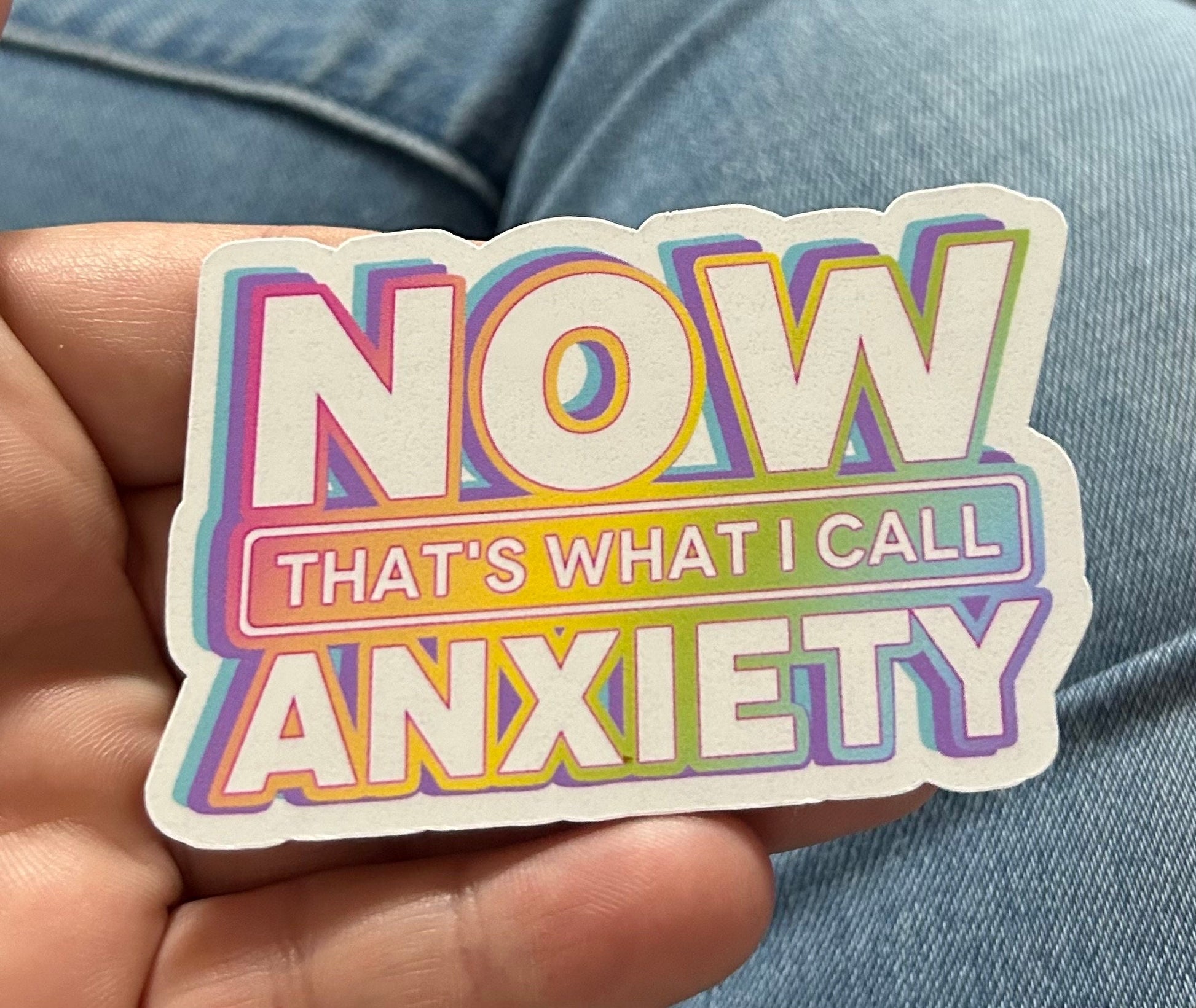 Now that’s what I call anxiety motivational glossy sticker mental health anxiety sticker for kindle, kindle decal decoration