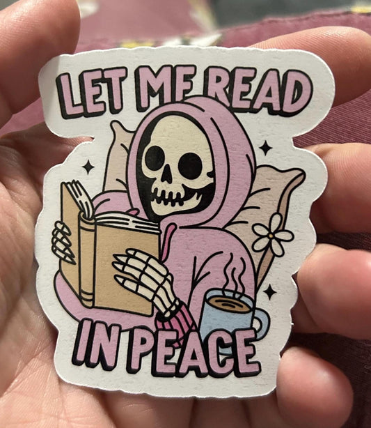 Let me read in peace glossy sticker bookish book lover reader sticker for kindle, kindle decal decoration,