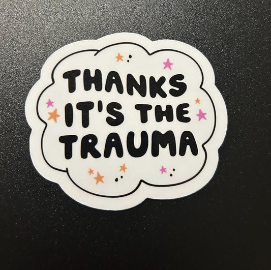 Thanks it’s the trauma motivational glossy sticker mental health anxiety sticker for kindle, kindle decal decoration