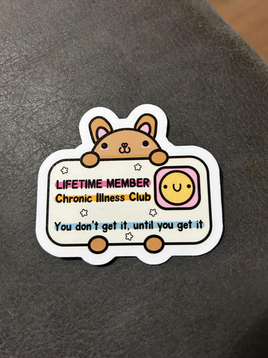 Lifetime member of the chronic illness club motivational glossy sticker mental health anxiety sticker for kindle, kindle decal decoration