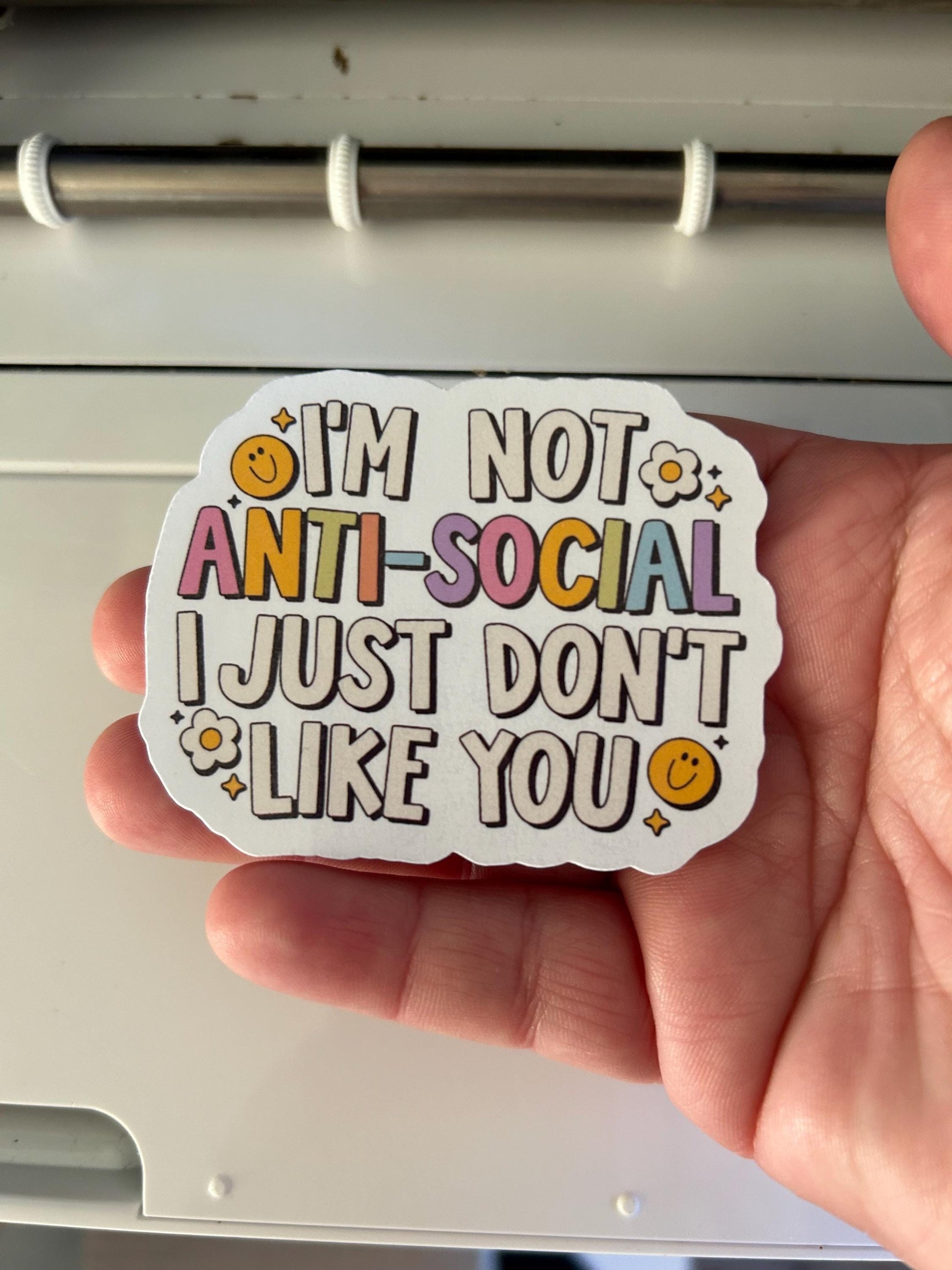 I’m not anti social I just don’t like you funny mental health motivational glossy sticker sticker for kindle, kindle decal decoration