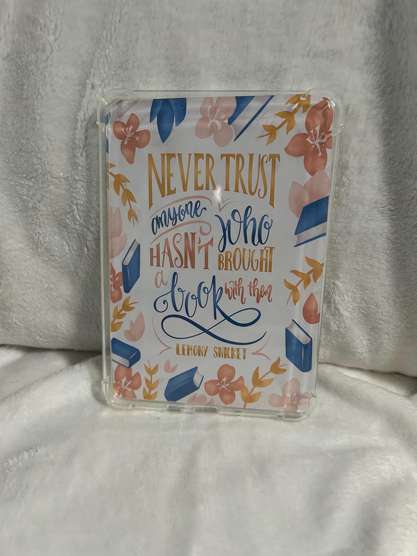 Never trust anyone who didn’t bring a book with them kindle e reader insert card for clear case, kindle accessory, kindle, paperwhite, oasis