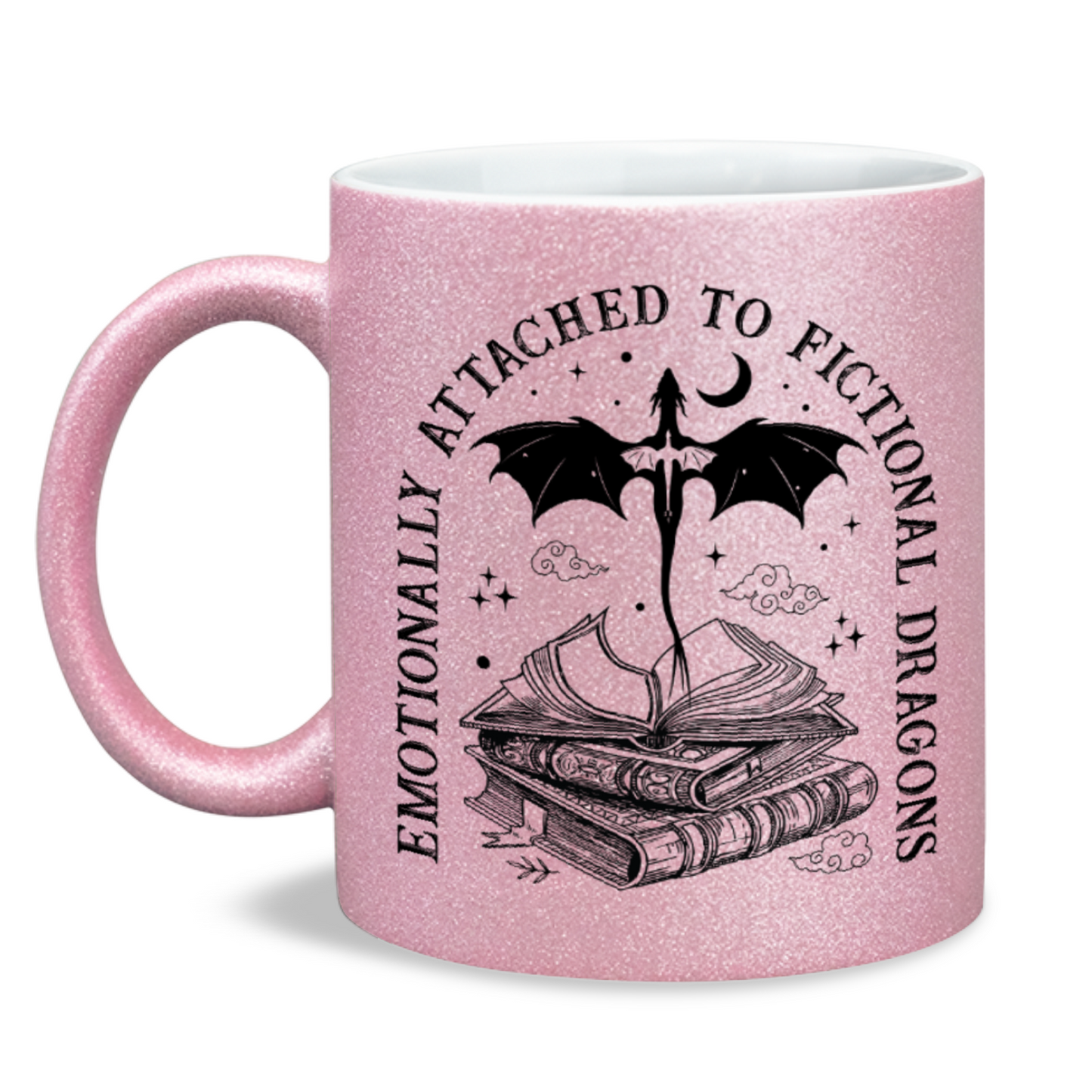 Emotionally attached to fictional dragons sparkling glitter mug