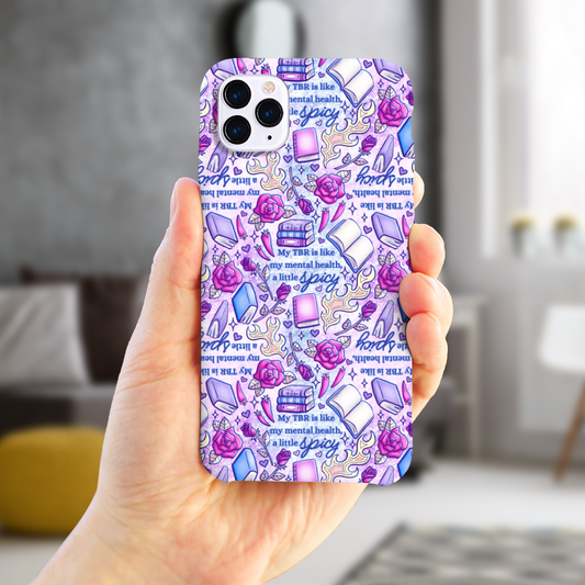 My TBR is like my mental health a little spicy bookish iphone samsung phone case neurospicy spicy books